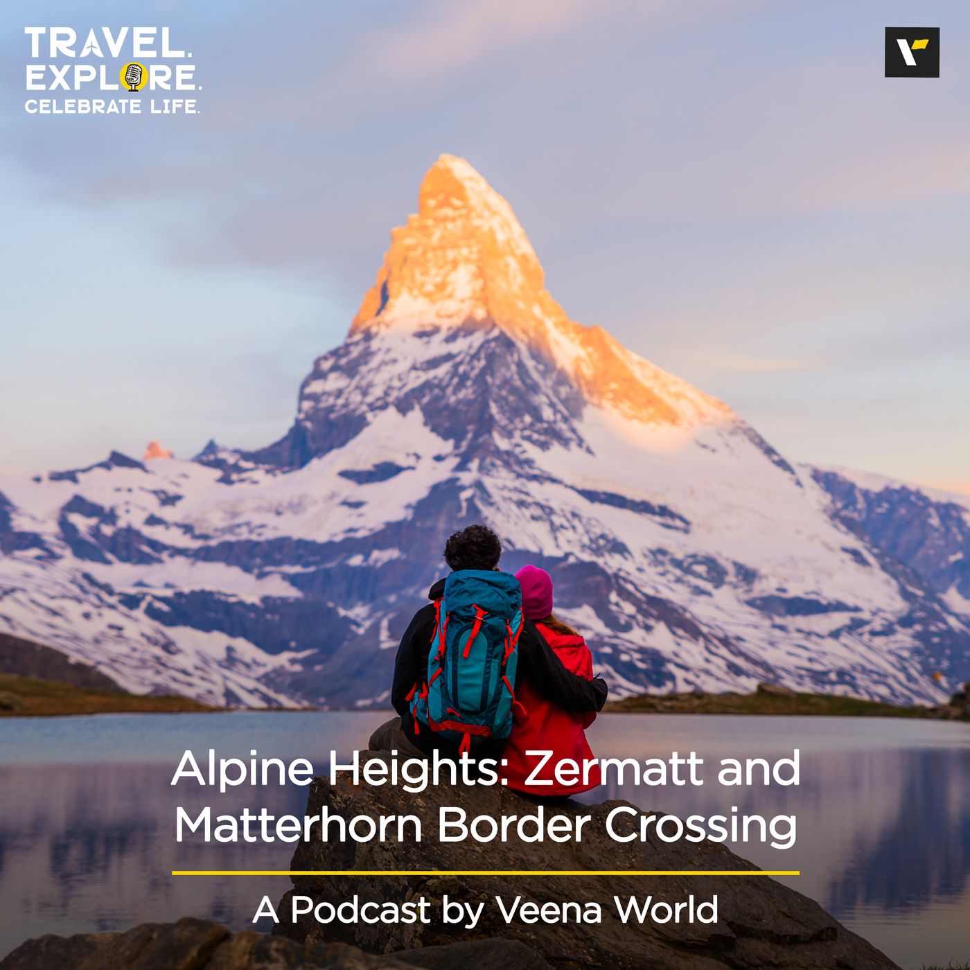 cover of episode Exploring Switzerland: Zermatt and Matterhorn Alpine Border Crossing | Travel Podcast By Veena World