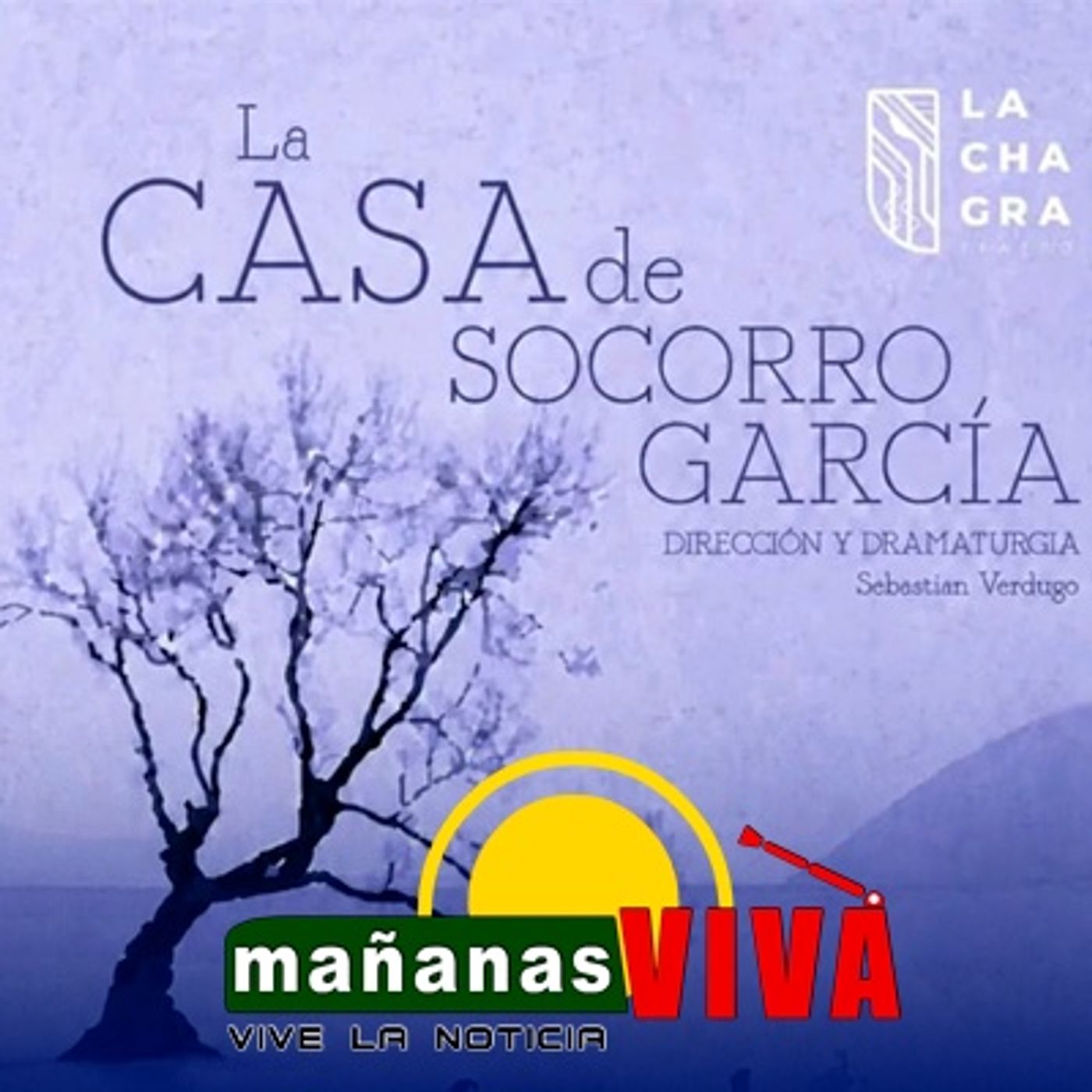 La Chagra Teatro invita a disfrutar de la obra “La Casa de Socorro García” en Ipiales episode artwork