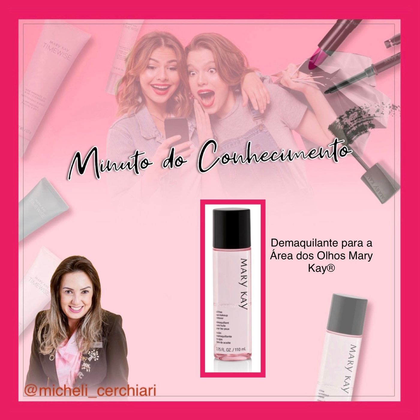 Minuto do Conhecimento - Produtos Mary Kay