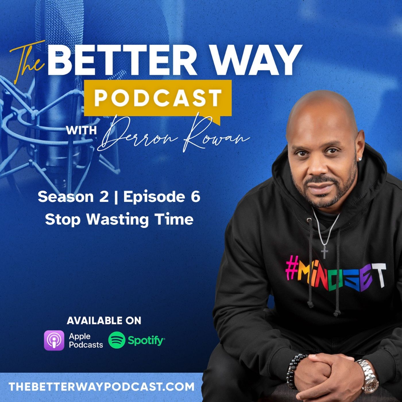The Better Way Podcast