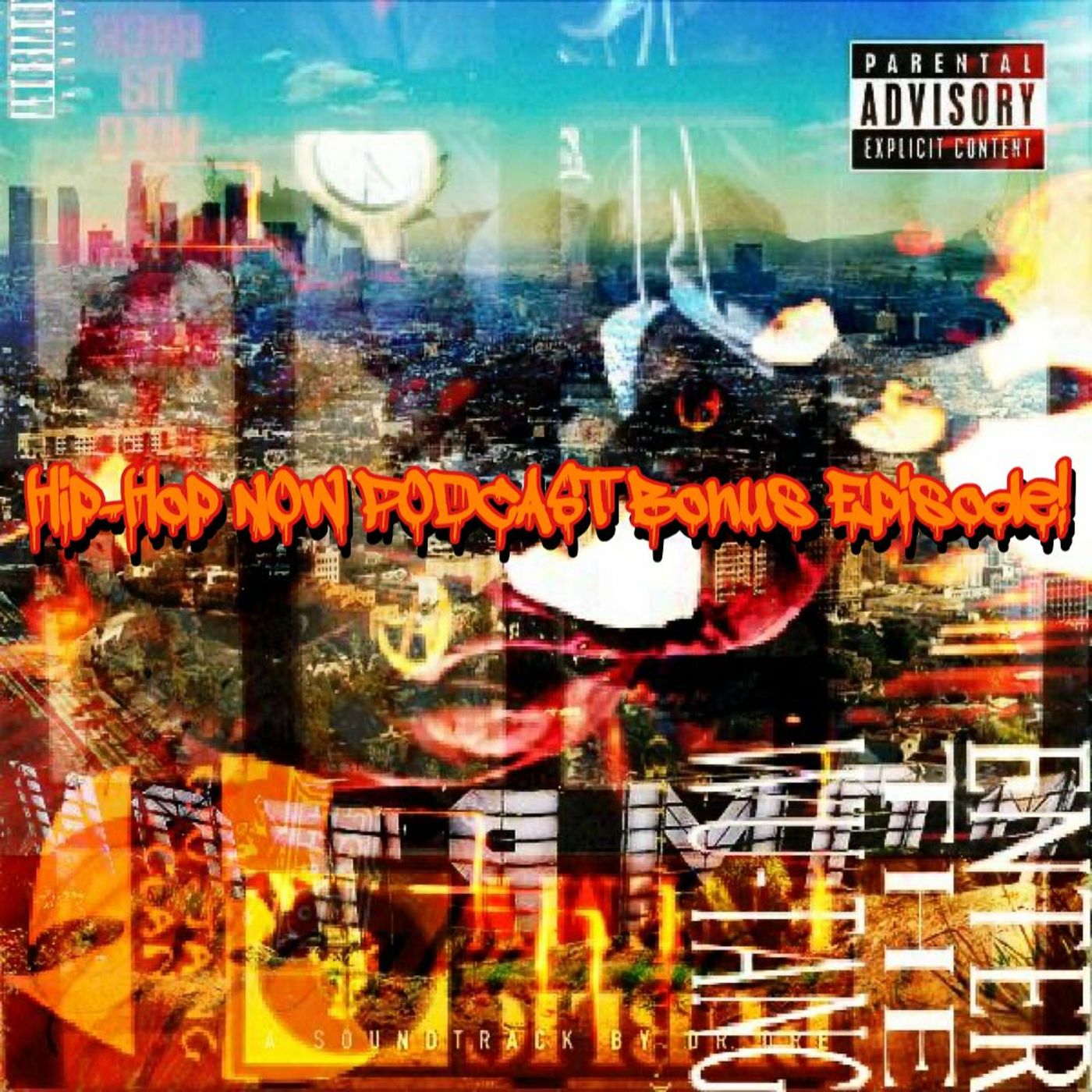 Hip - Hop NOW Podcast Bonus Ep "Best Sound"