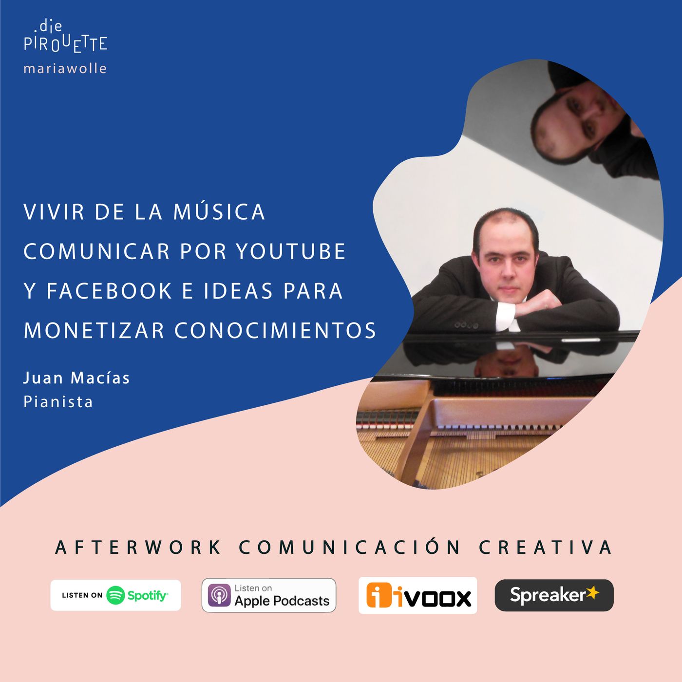 Ep 25. Vivir de la música e ideas de monetización online con el pianista Juan Macías