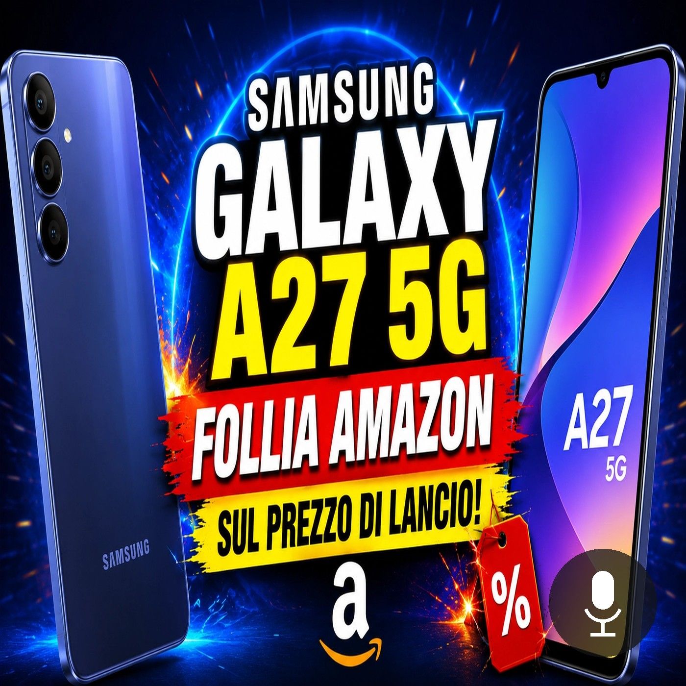 Samsung Galaxy A27 5G, follia Amazon sul prezzo di lancio episode artwork