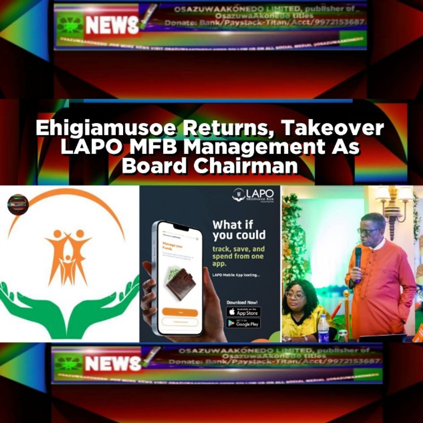 Ehigiamusoe Returns, Takeover LAPO MFB Management As Board Chairman episode artwork