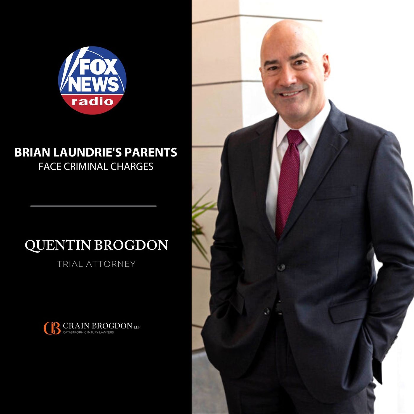 Quentin Brogdon | Crain Brogdon, LLP - Pittsburgh via Fox News Radio - Report: Brian Laundrie's parents could face charges | 10/11/21 episode artwork