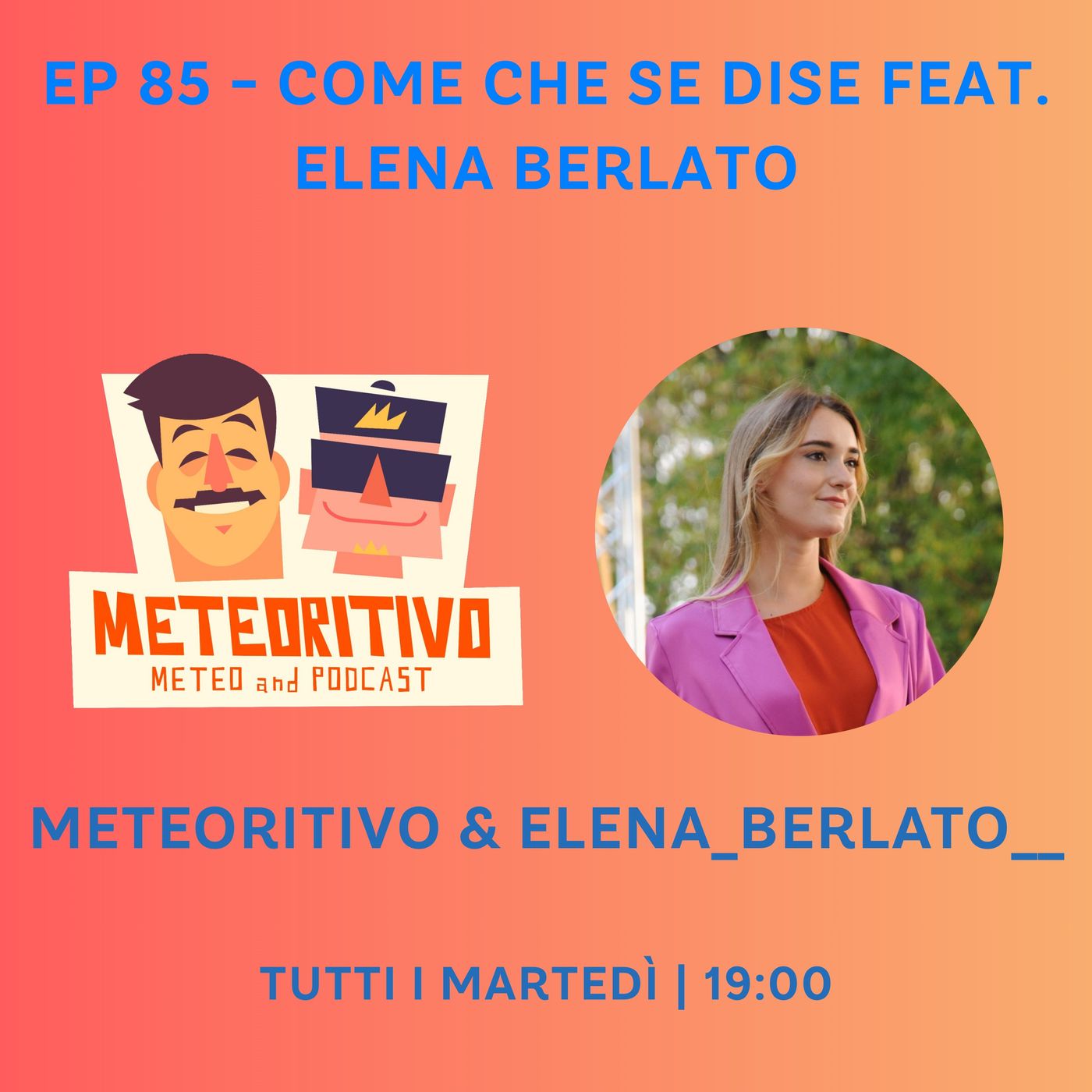 Ep 85 - Come che se dise Feat. Elena Berlato episode artwork