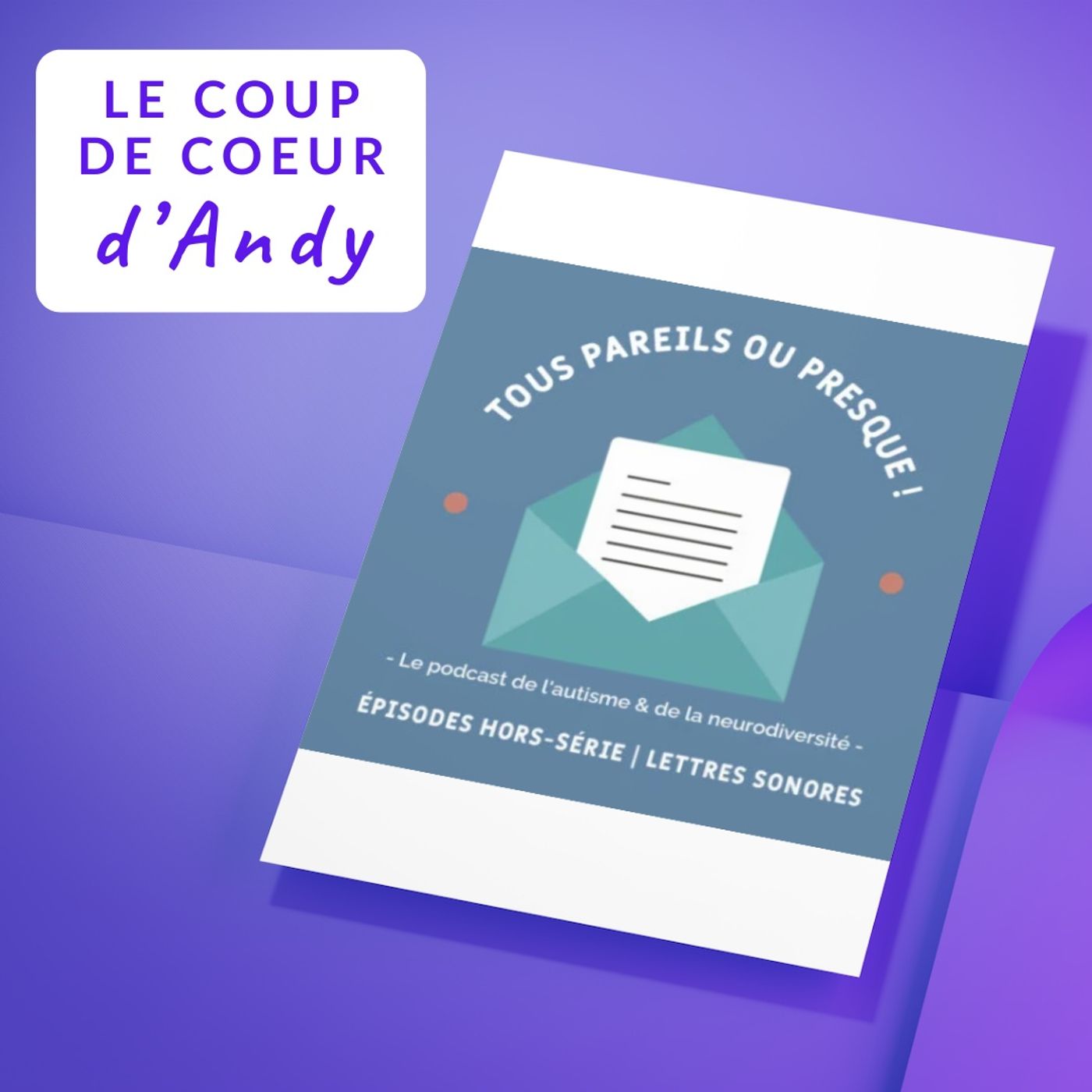 Les Blablas d\'Andy | Le podcast des parents d\'enfants en situation de handicap.