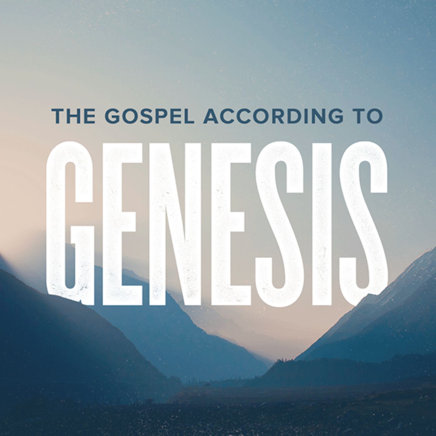 [Sermon] The Gospel According to Genesis episode artwork
