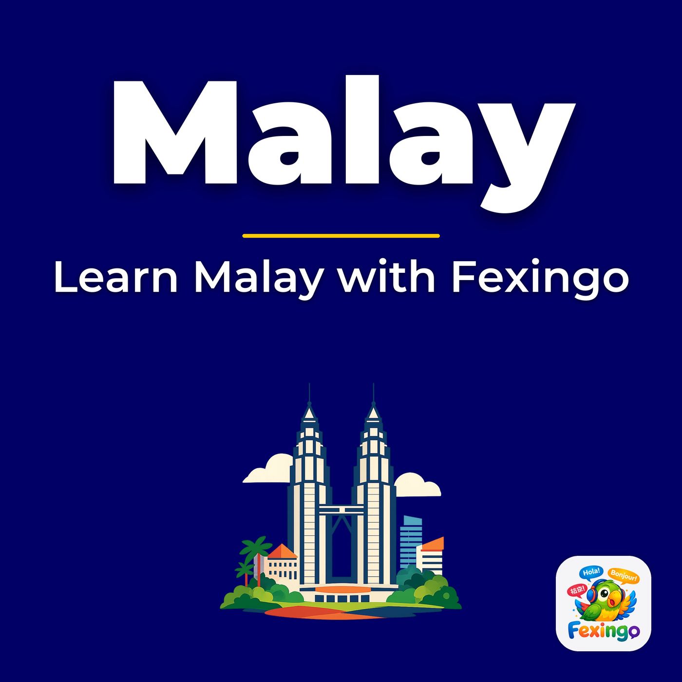 Learn Malay with Fexingo