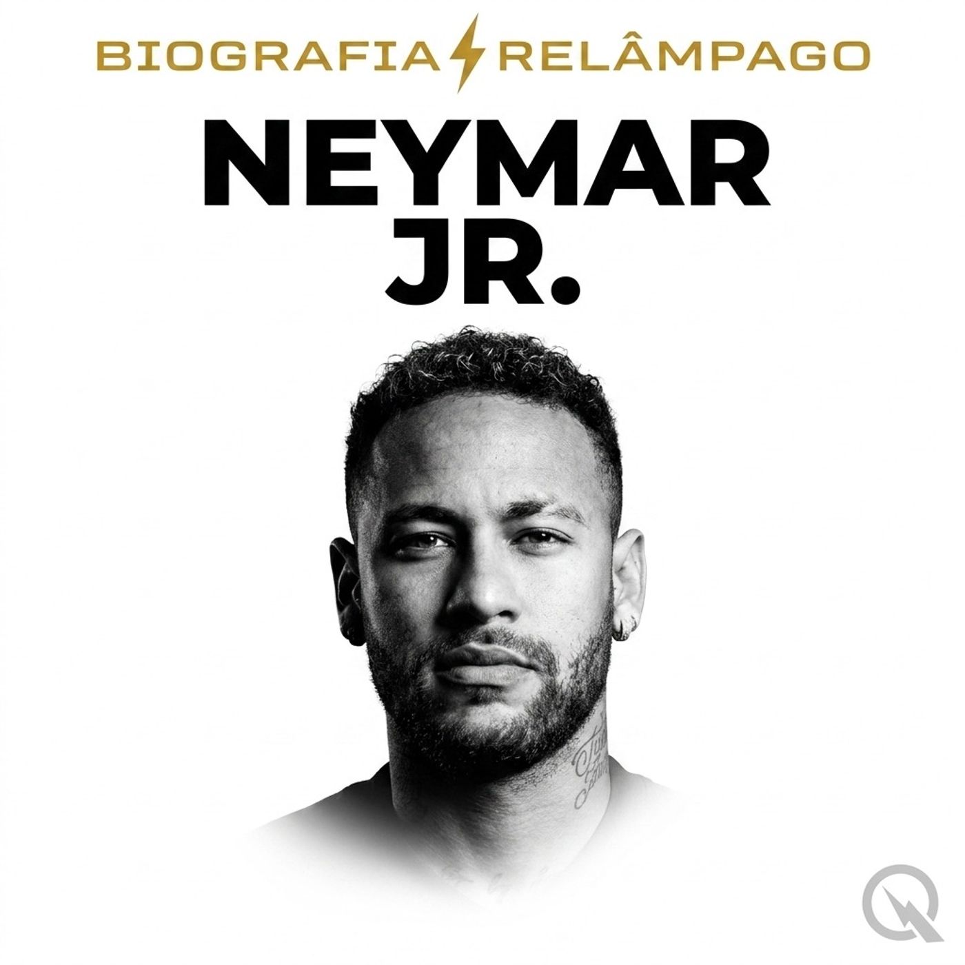 Neymar Jr. - Biografia Relâmpago