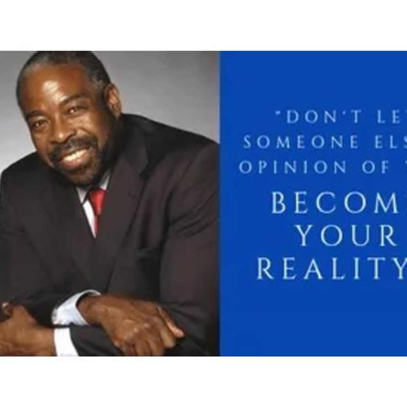 Sonny's Monday Motivation: Recognize Everything That's Holding You | Les Brown episode artwork