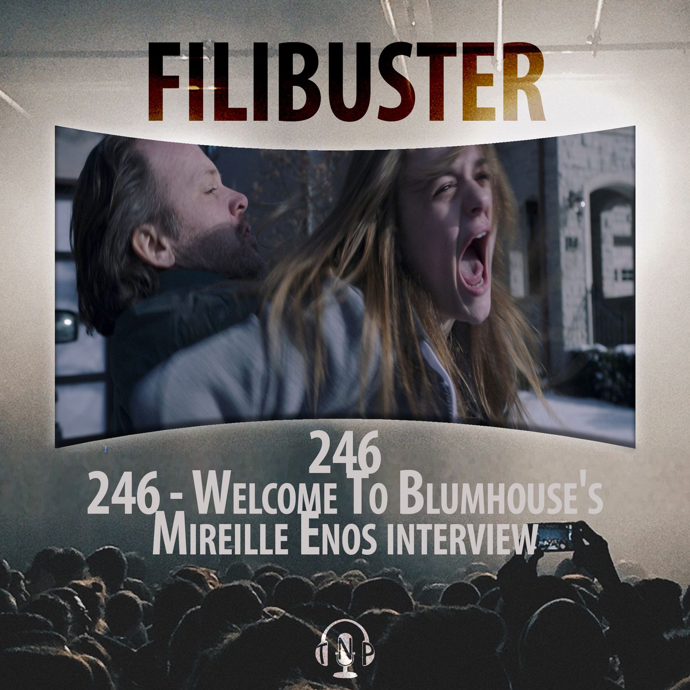 246 - Welcome To Blumhouse’s Mireille Enos Interview