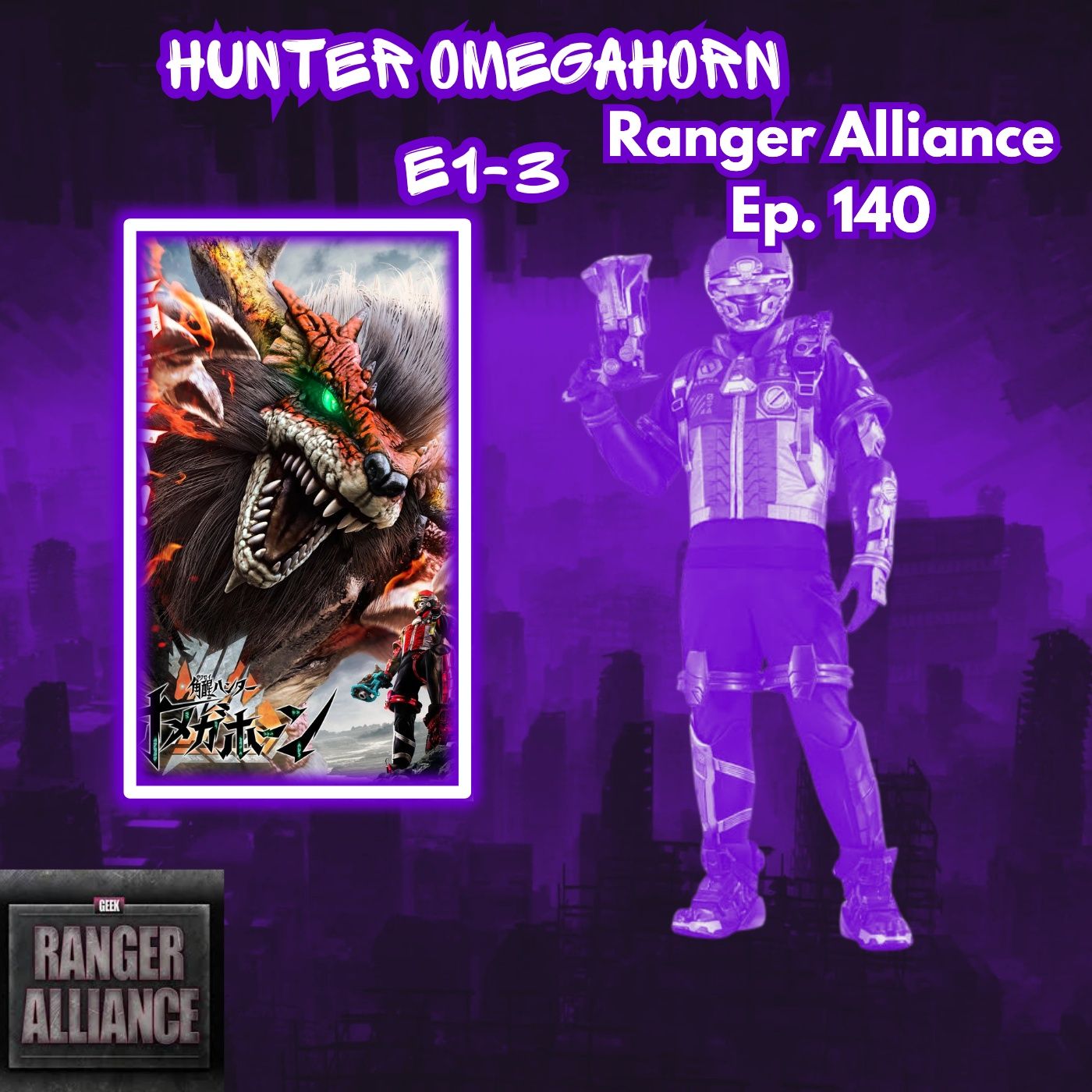 Ranger Alliance Episode 140 Hunter Omegahorn Ep. 1-3 Review