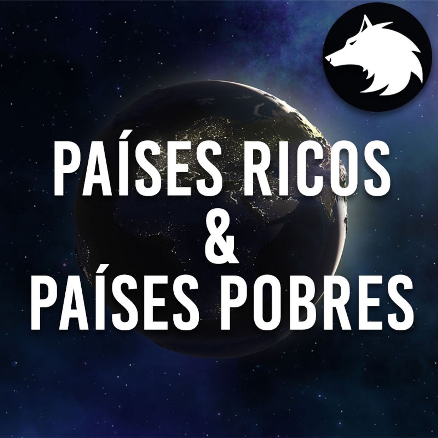 Lección #3 | ¿Por qué algunos países son ricos y otros son pobres?