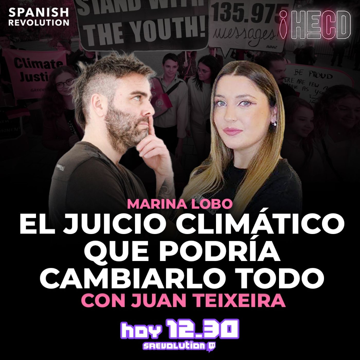 HECD! 314-Sanción a Falange+El no saludo a Irene Montero+El juicio climático que podría cambiarlo todo con Juan Teixeira