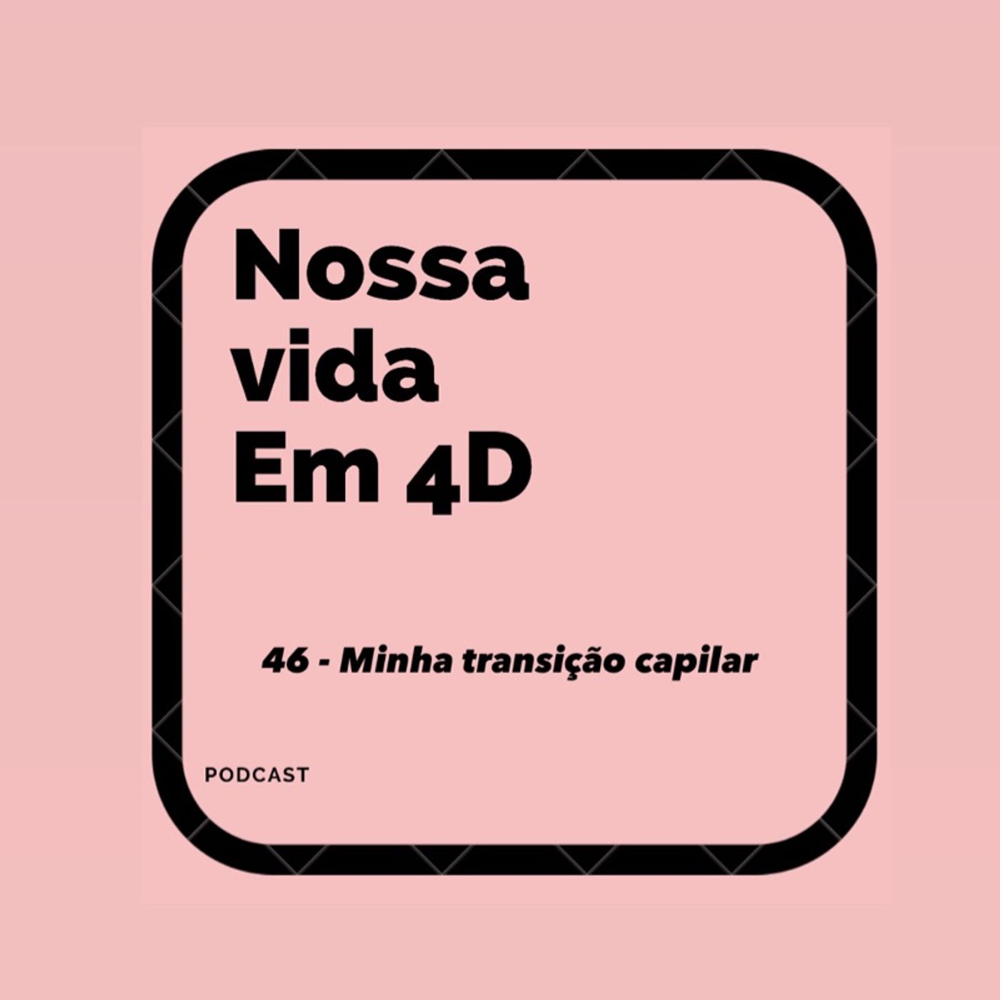 Nossa Vida em 4D