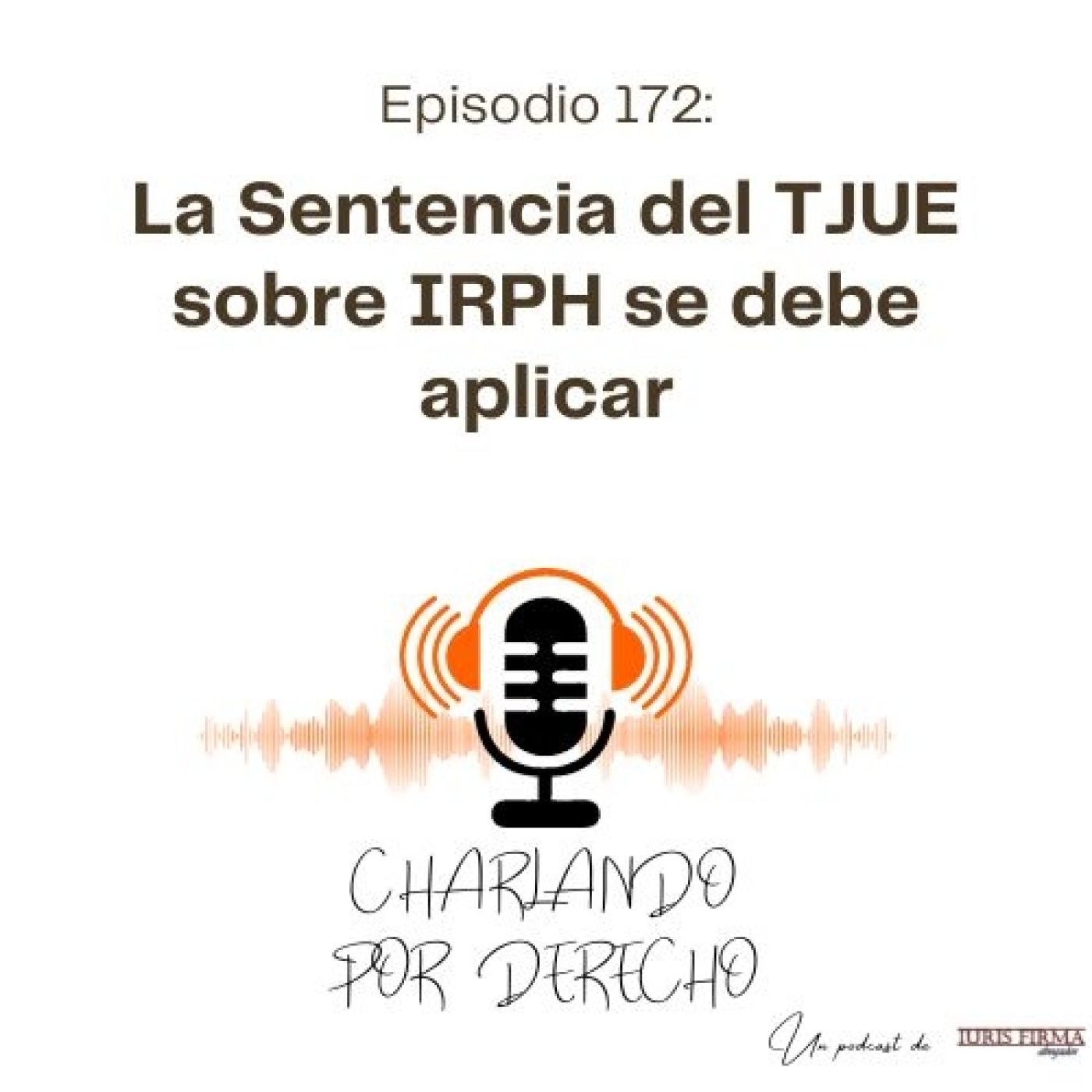 IurisFirma Abogados - El podcast jurídico