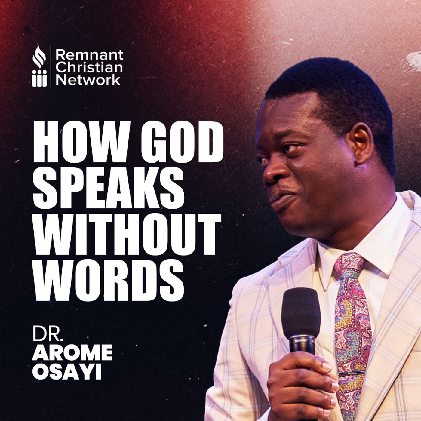 HOW GOD SPEAKS WITHOUT WORDS DR AROME OSAYI
