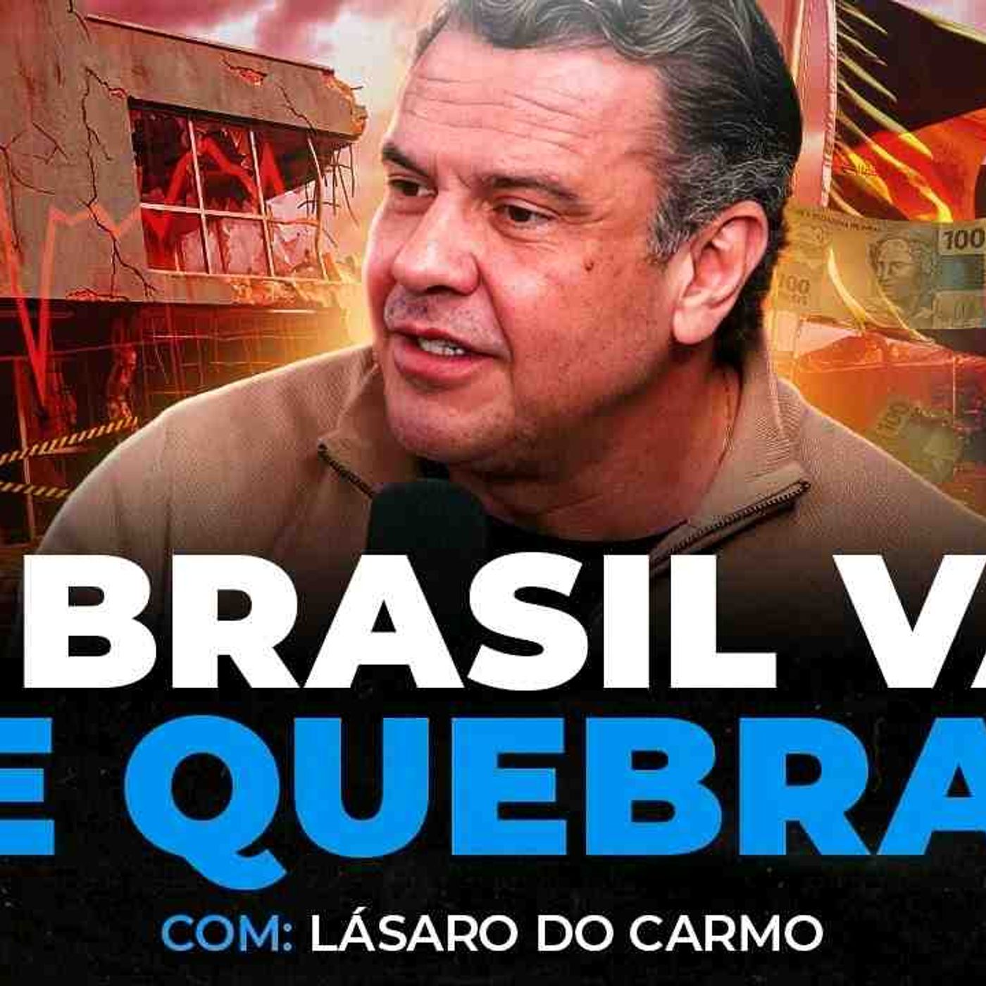 COMO NÃO QUEBRAR NO BRASIL _ INDEPENDENTE da SITUAÇÃO ECONÔMICA Lásaro do Carmo _ Os Economistas 201 episode artwork