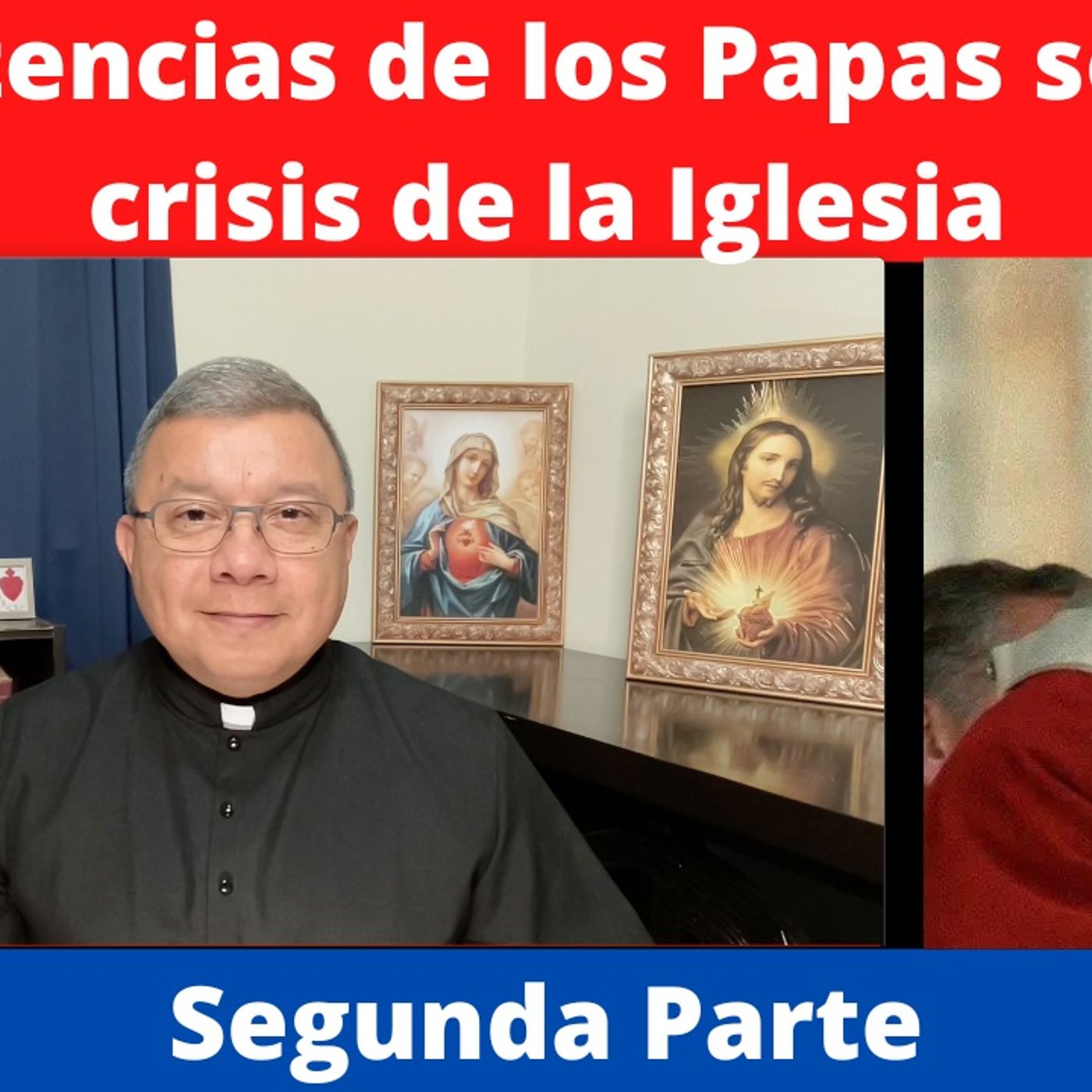 Los Papas advirtieron sobre el mal que vemos ahora en la Iglesia (2ª Parte)