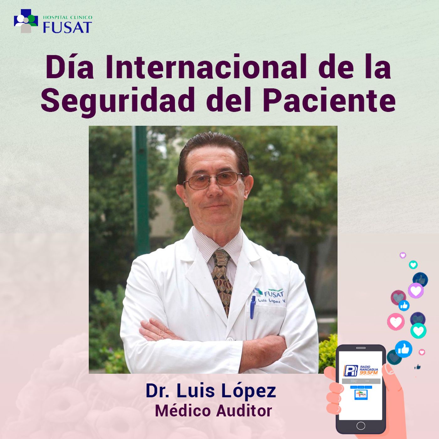 Jueves 17: Dr. Luis López, Médico Auditor - Día Internacional de la Seguridad del Paciente