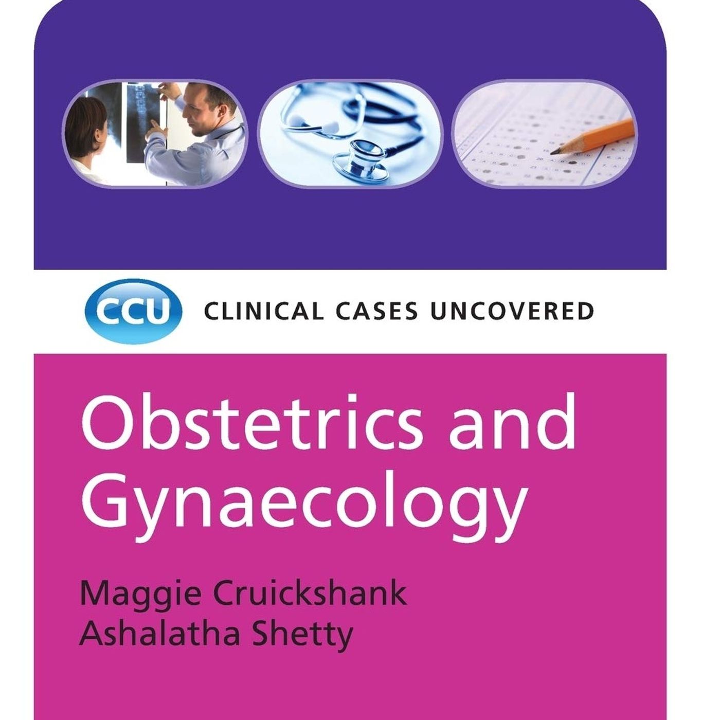 Obstetrics and Gynaecology: Clinical Cases Uncovered
