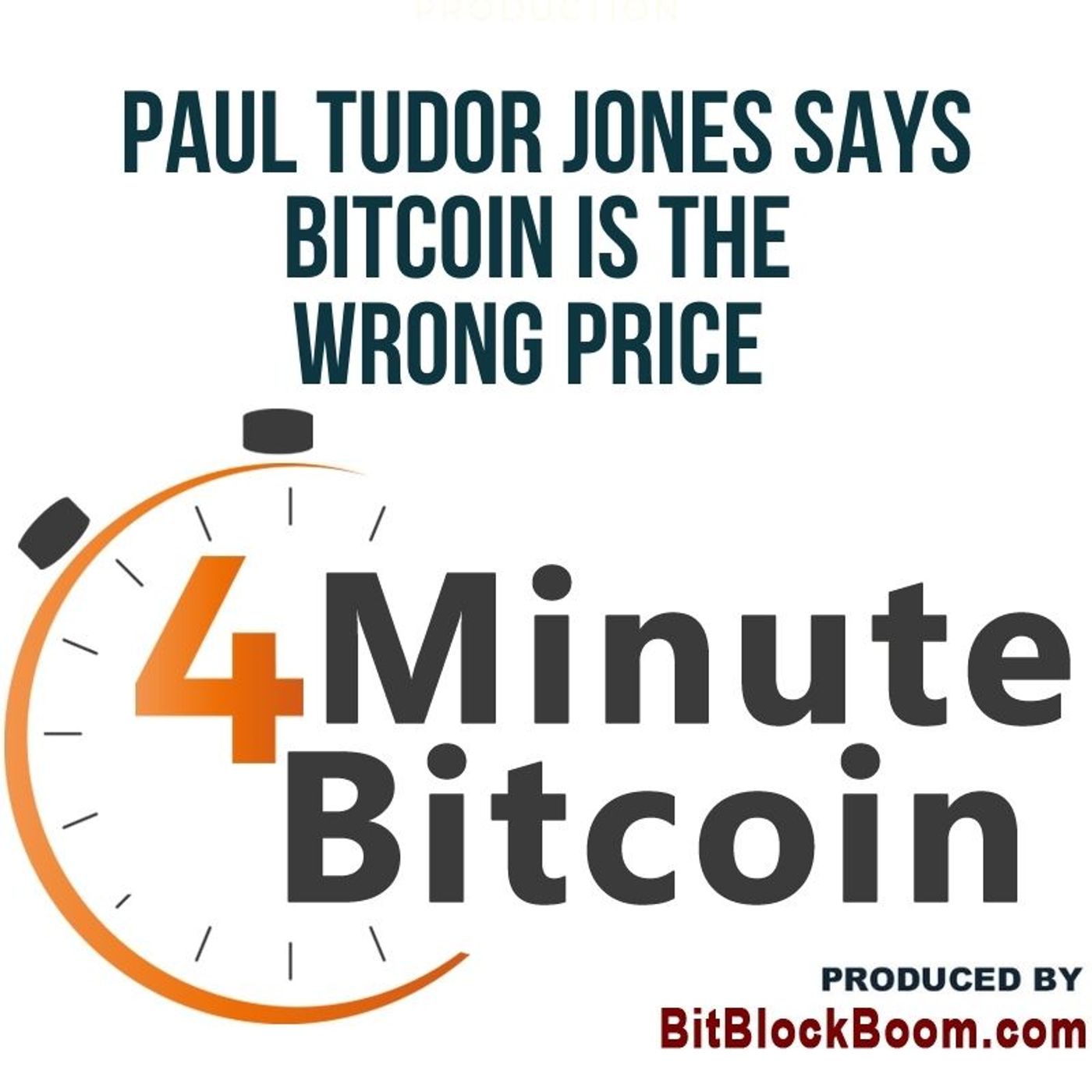 Paul Tudor Jones Says Bitcoin Is The Wrong Price episode artwork