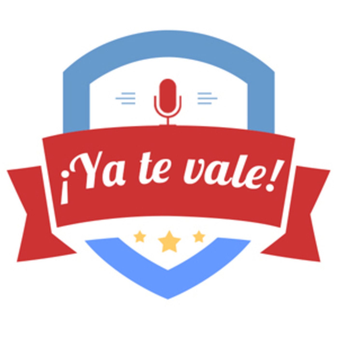 ¡Ya Te Vale!