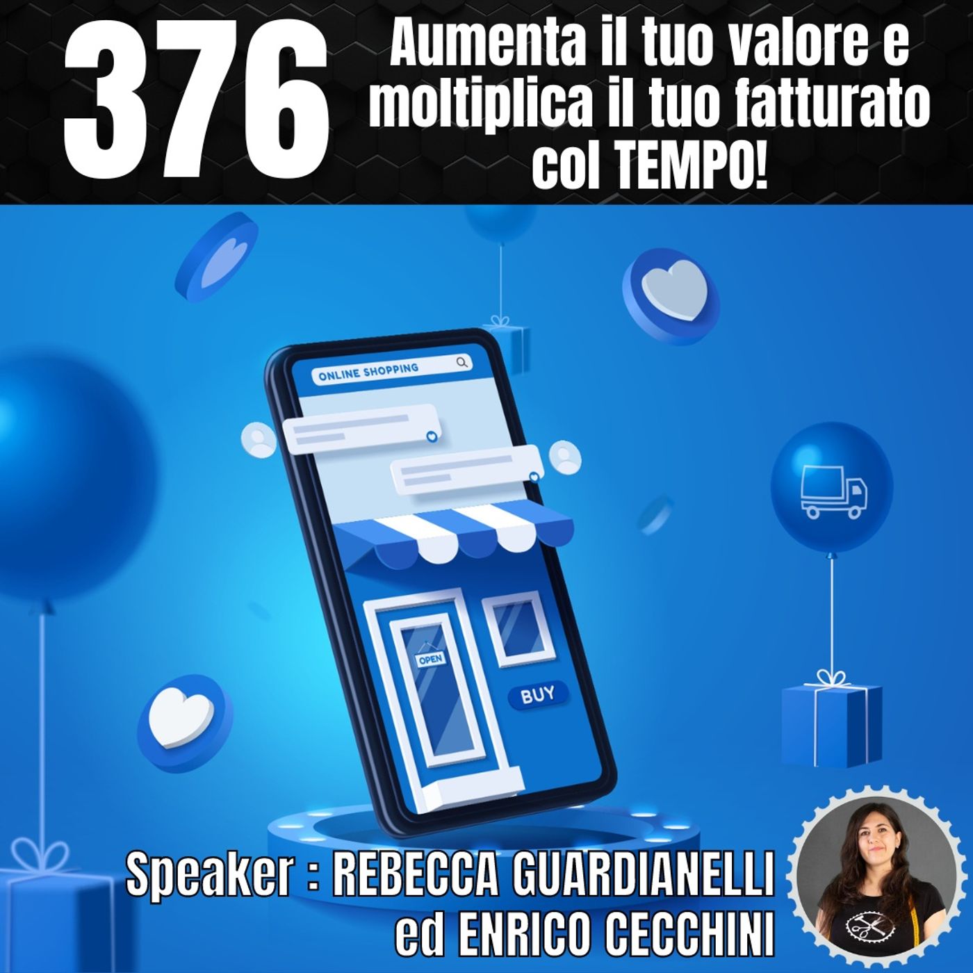 376 - Aumenta il tuo valore e moltiplica il tuo fatturato col TEMPO! episode artwork