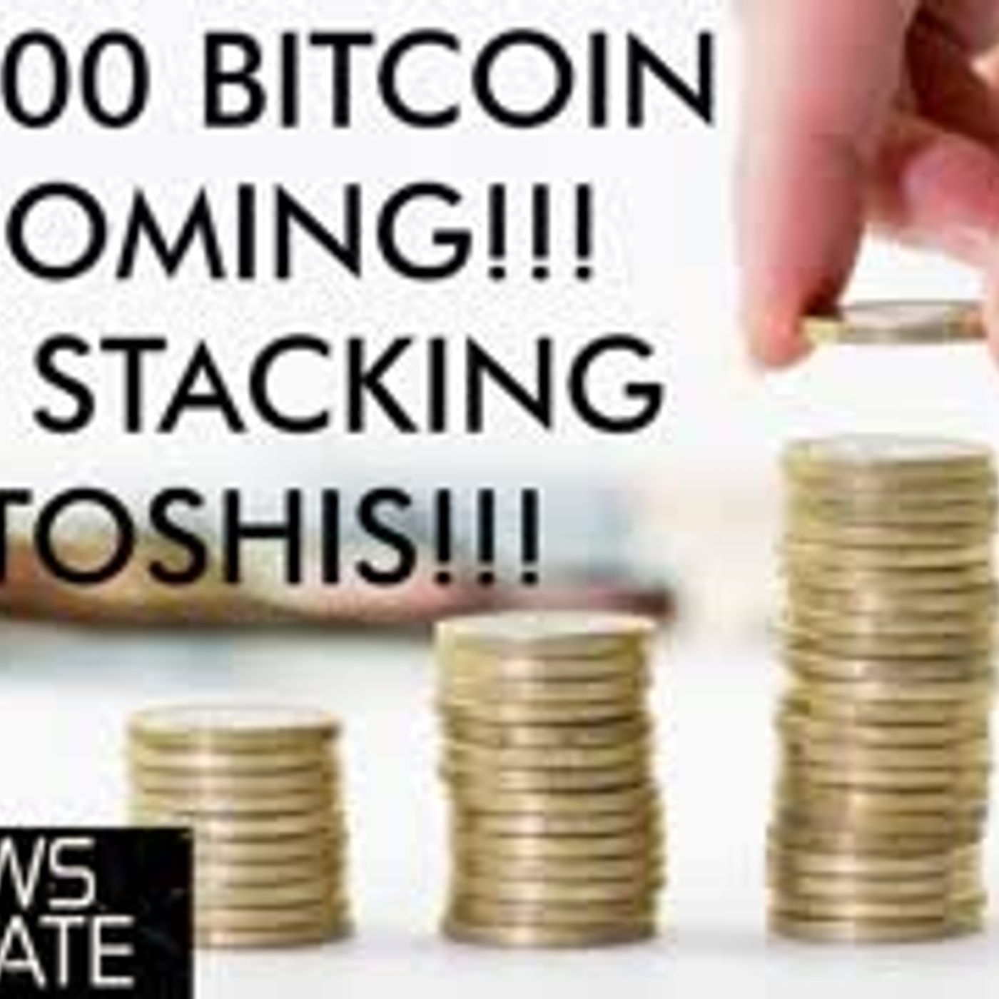 cover of episode Bitcoin Price Moving Towards $10,000, Keep Stacking Satoshis!