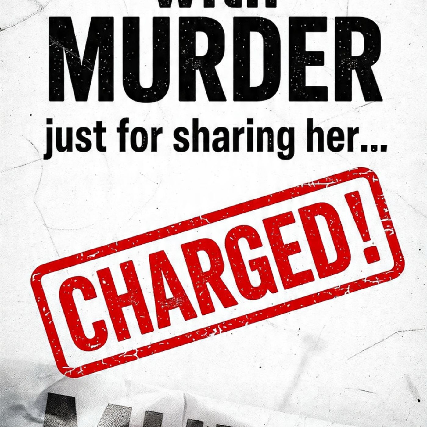 Charged-with-MURDER-just-for-sharing-her….. episode artwork