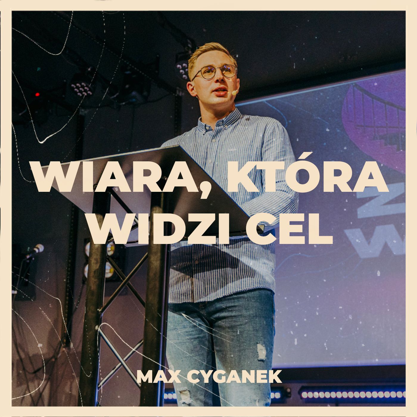 Wiara, która widzi cel | Max Cyganek episode artwork