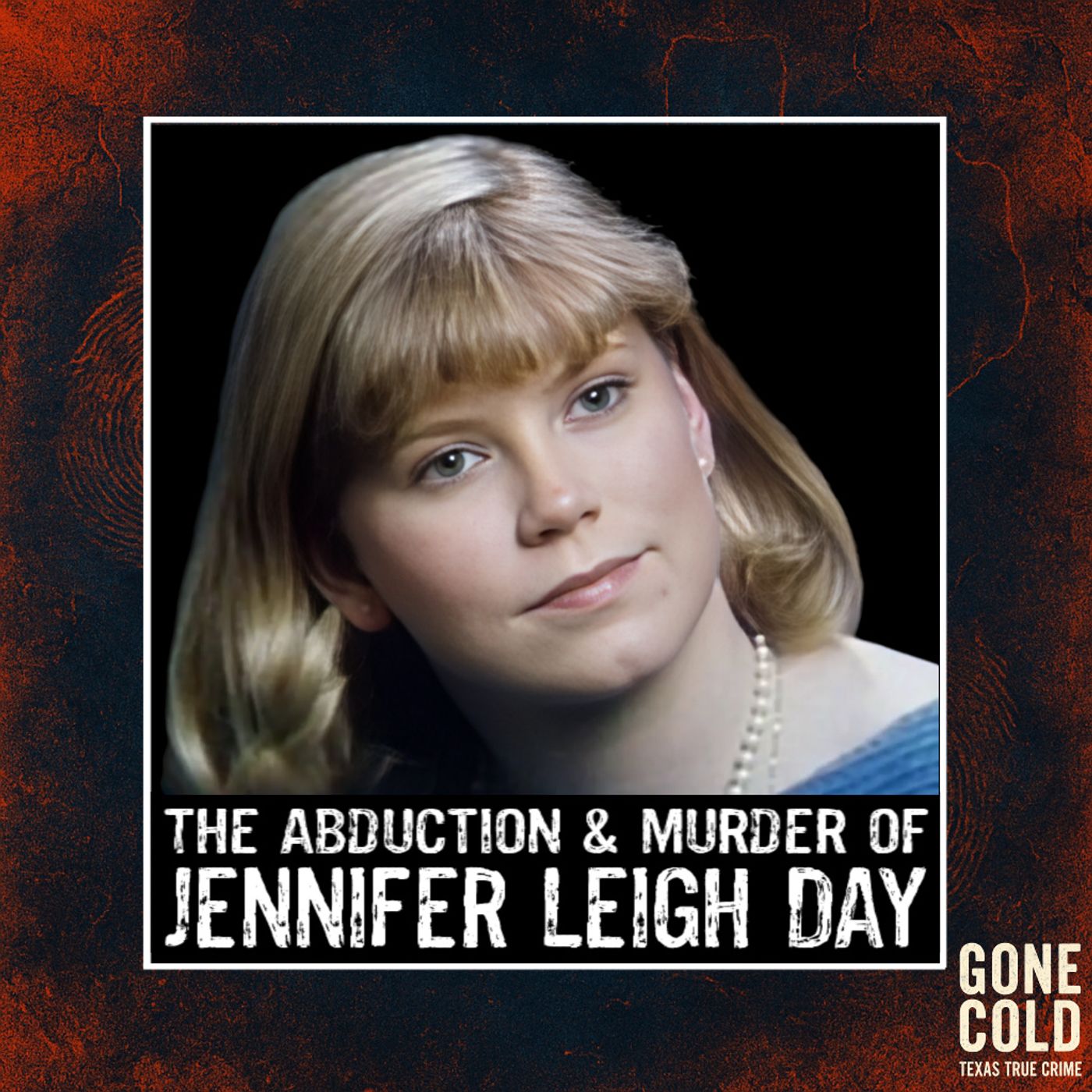 The Abduction and Murder of Jennifer Day