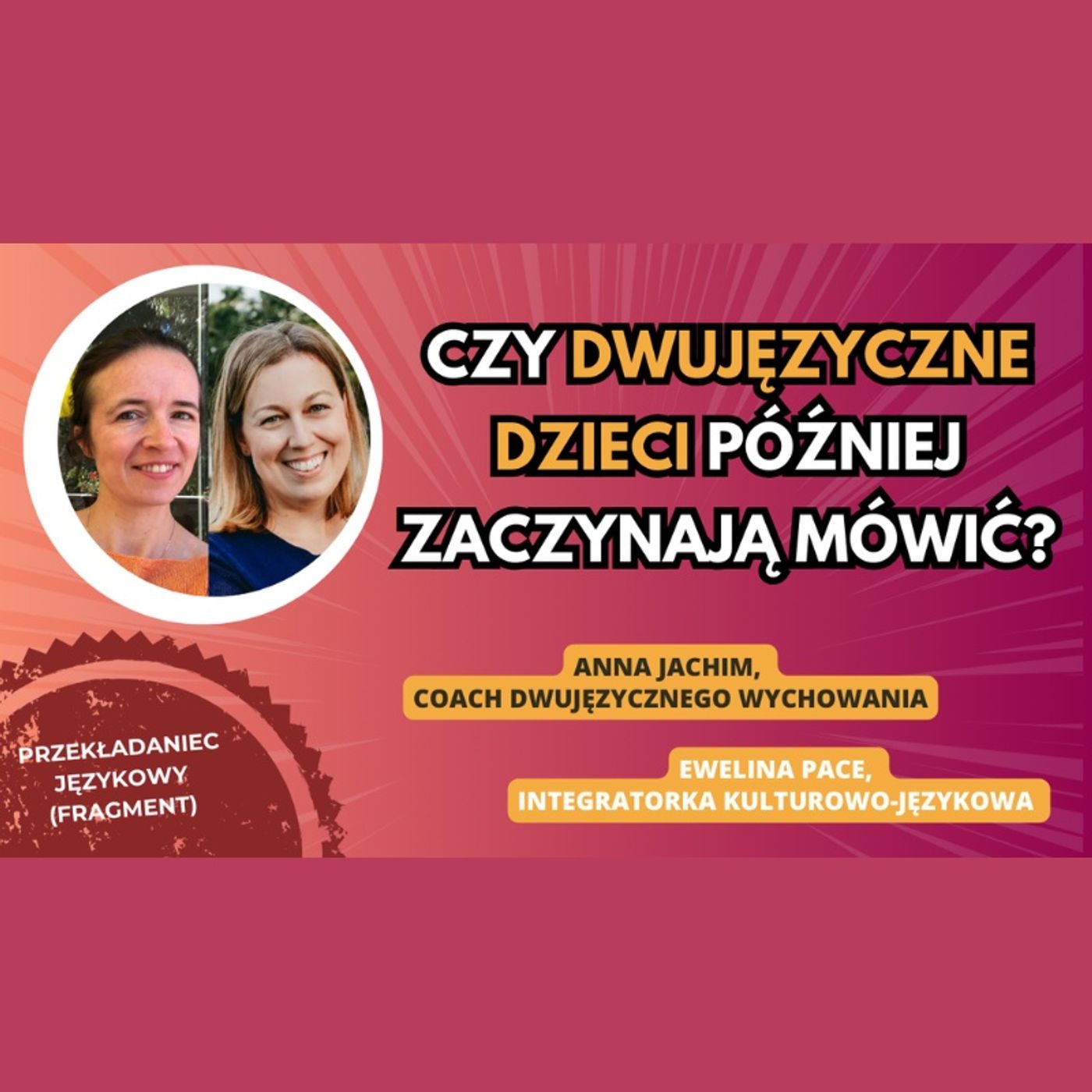 Bilingual kid - Dwujęzyczne wychowanie - Education bilingue - Anna Jachim