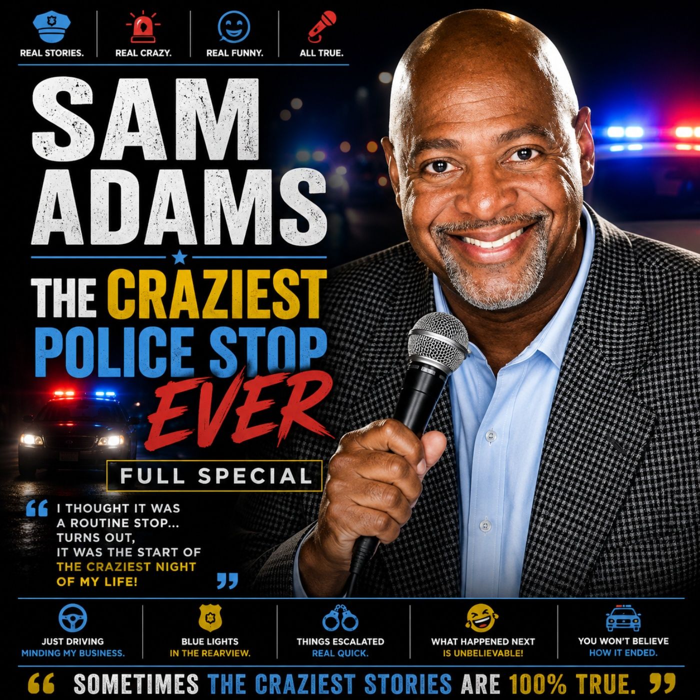 Sam Adams - The Craziest Police Stop Ever Full Special (Stand-up Comedy) episode artwork