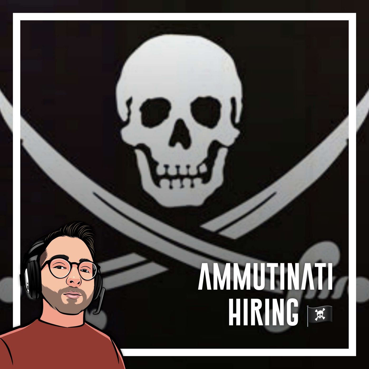 Ep.67 - Colloqui, hiring e ... Ammutinati🏴‍☠️ - podcast episode cover