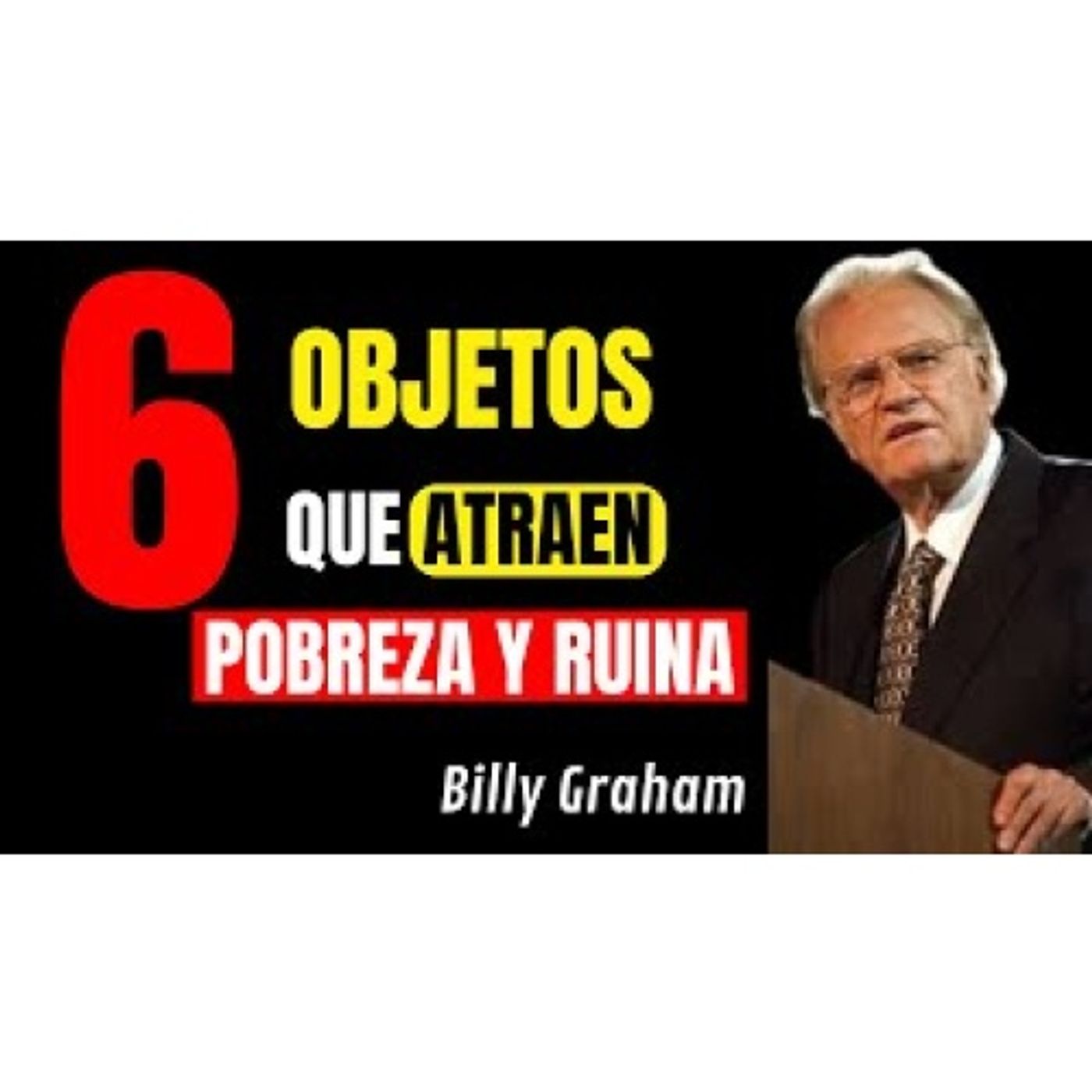 Estos son Los 6 OBJETOS que ATRAEN LA POBREZA y La RUINA en TU CASA No IGNORES esto - Enseñanzas Cristianas episode artwork