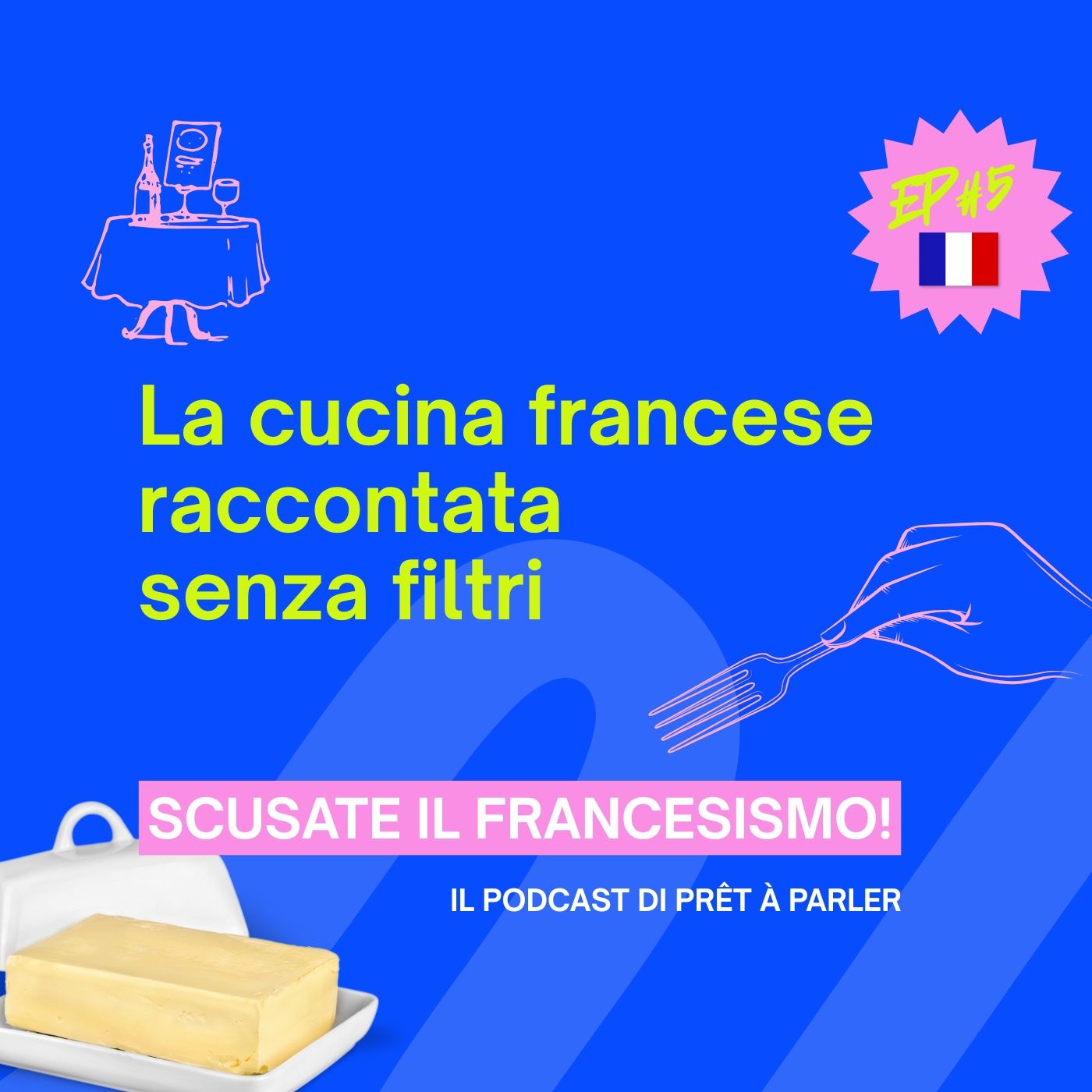 La cucina francese raccontata senza filtri episode artwork