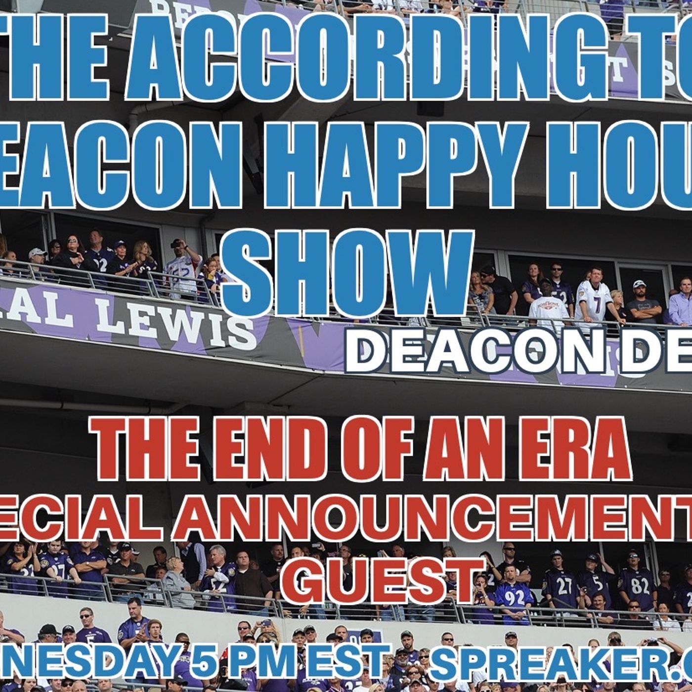 According To Deacon Happy Hour