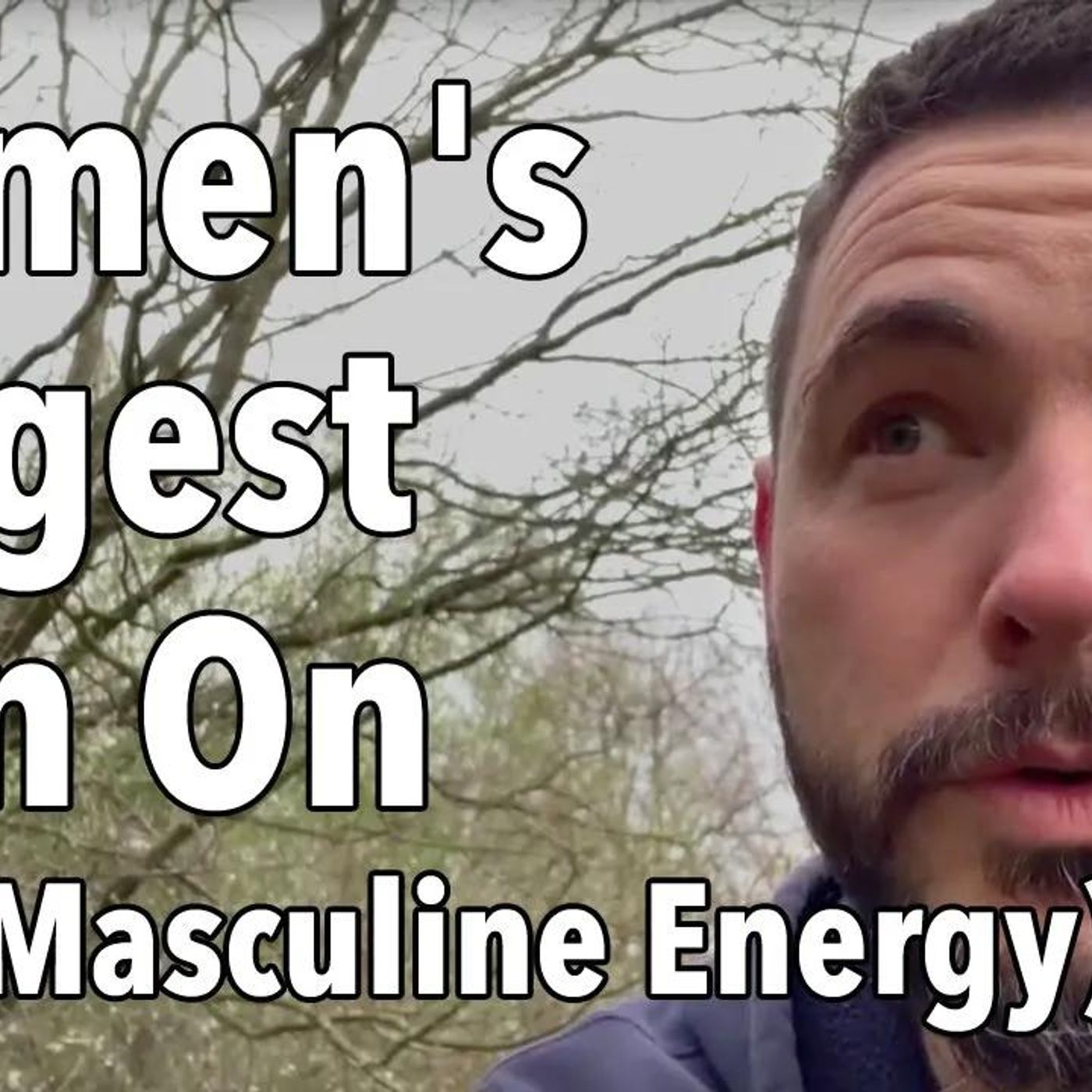 Women's Biggest Turn On (Your Masculine Energy)