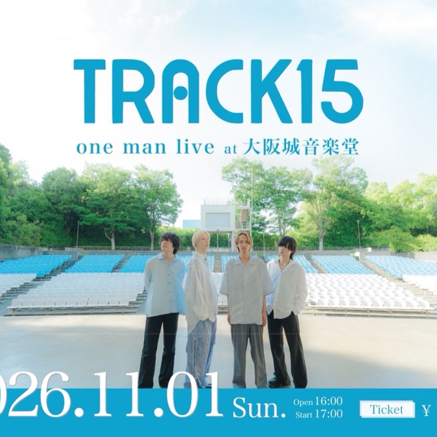 TRACK15、初の大阪城音楽堂ワンマン開催決定 episode artwork
