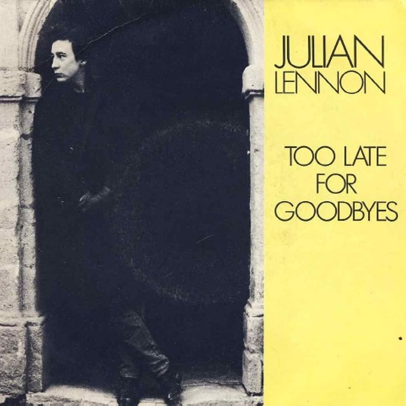 63.- Julian Lennon "Too Late For Goodbyes" Demasiado Tarde para despedirse.
