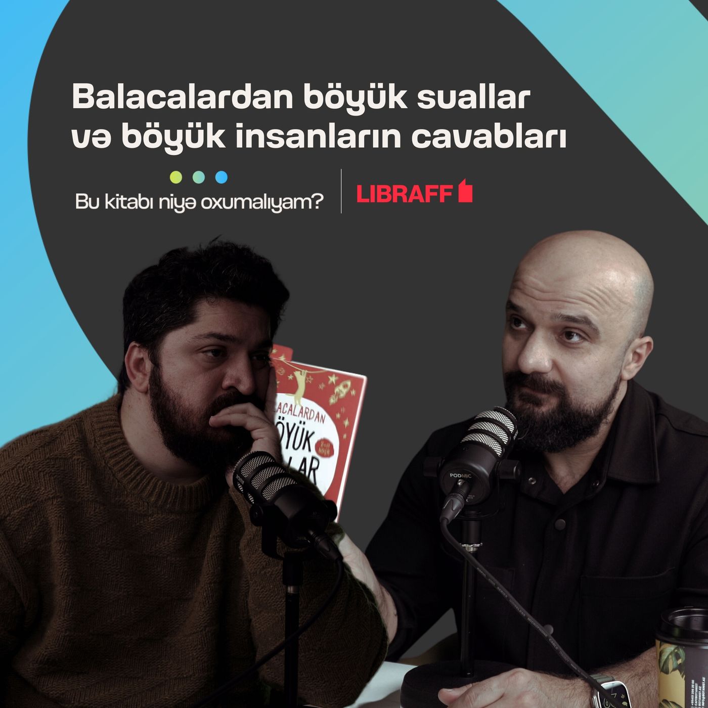 Böyük Suallar | Sual vermə mədəniyyəti | Libraff | Söhbətgah episode artwork