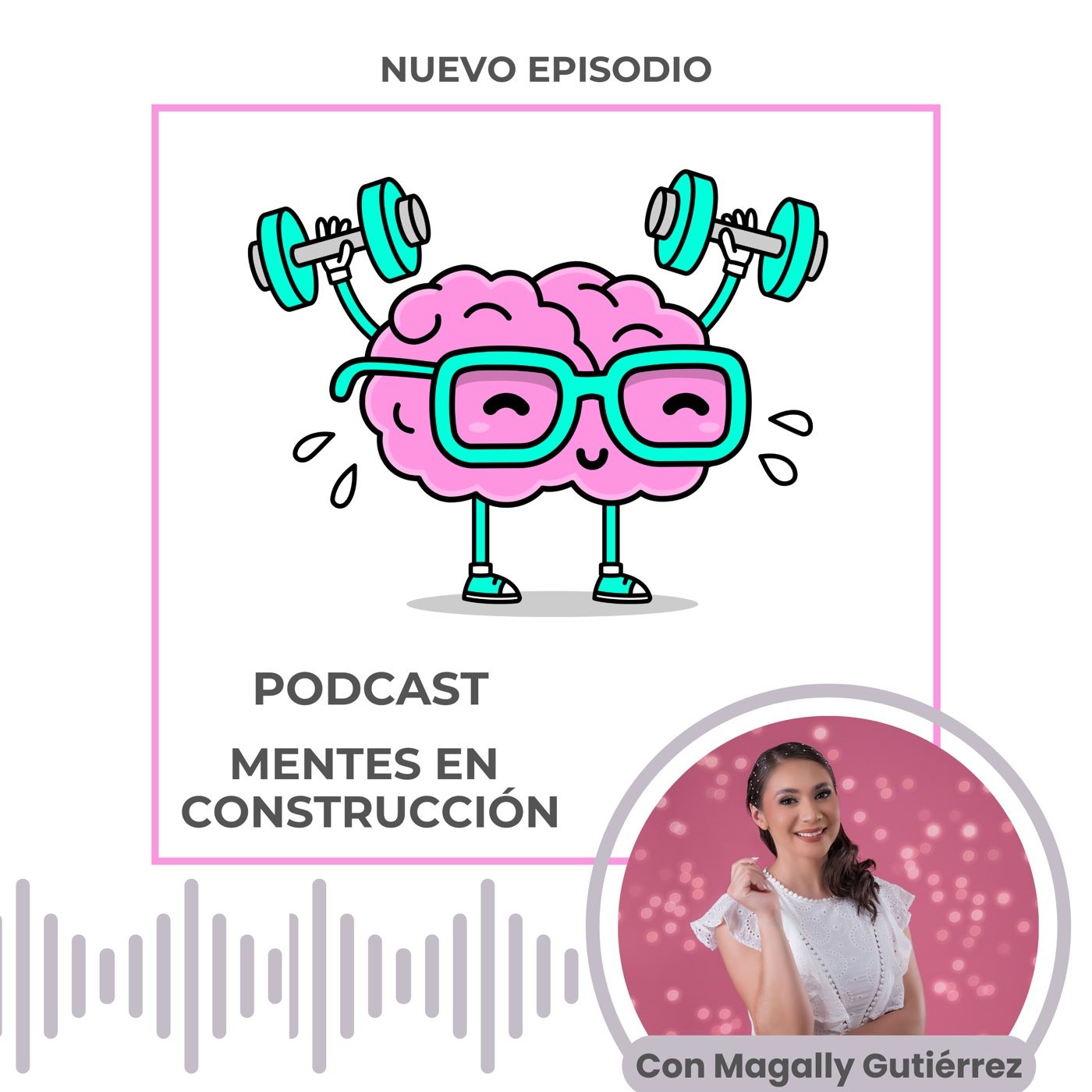 Mentes En Construcción