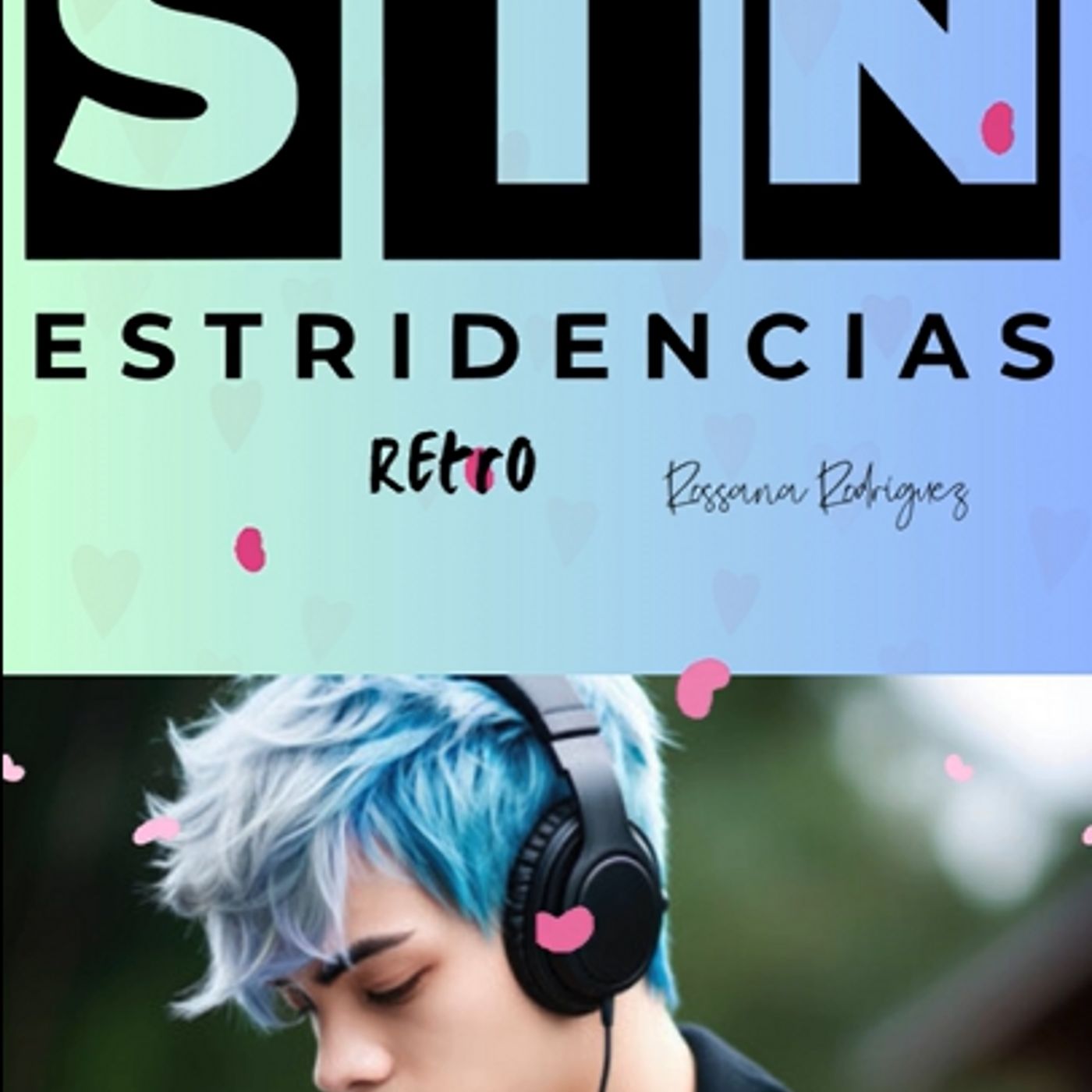 Sin Estridencias S24 Ep 22 episode artwork