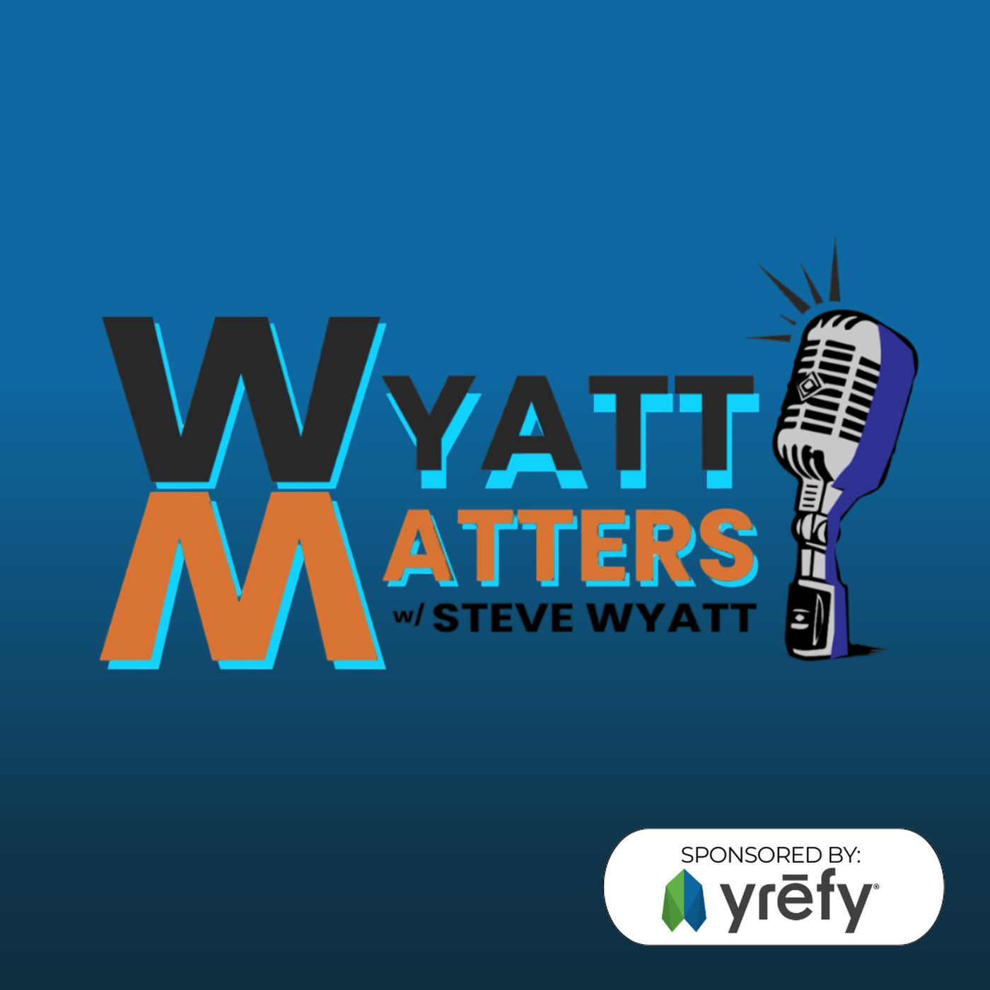 Sophie Cunningham, Parenting Gone Wrong, and The Cost of Loving Someone | Ep. 90 | Wyatt Matters episode artwork