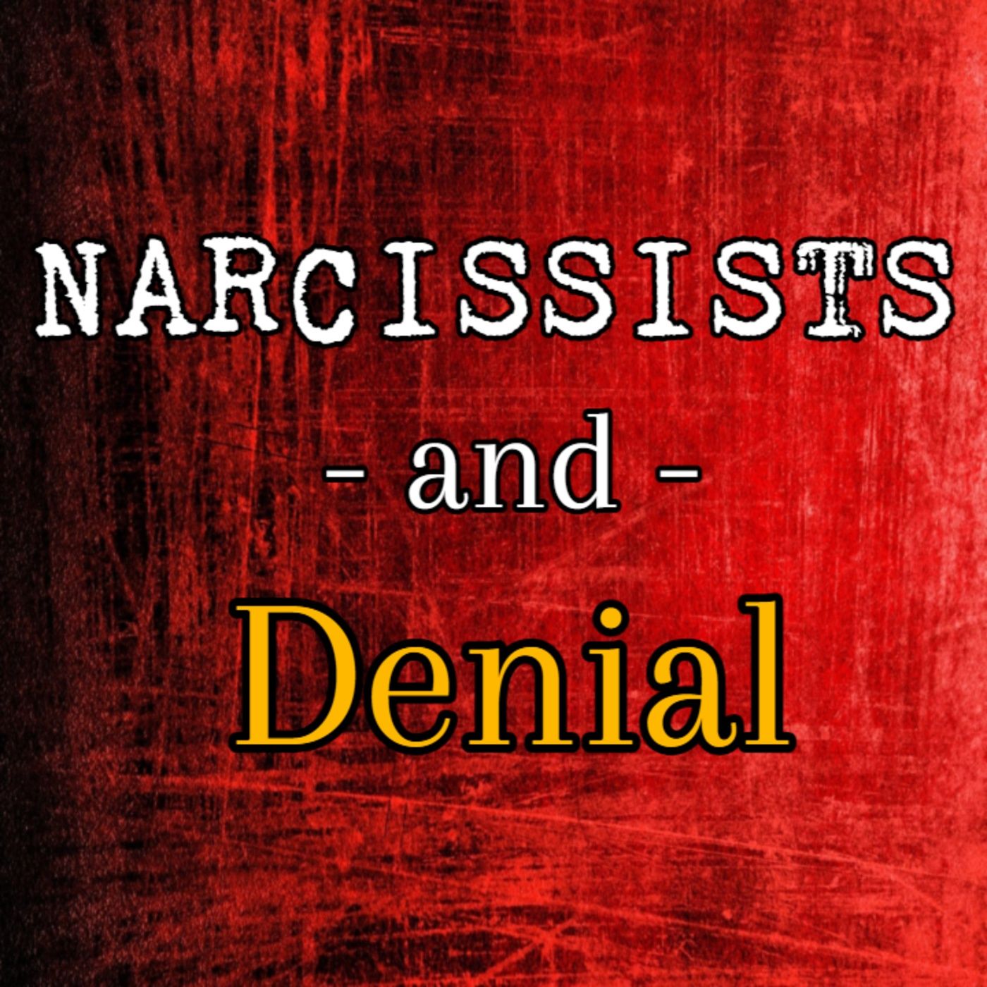 Episode 209: Narcissists & Denial episode artwork