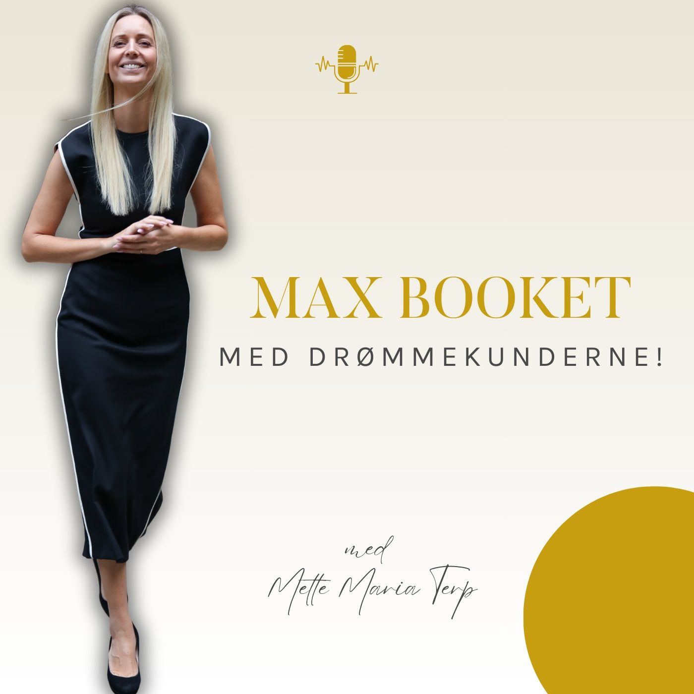 Max booket med drømmekunderne