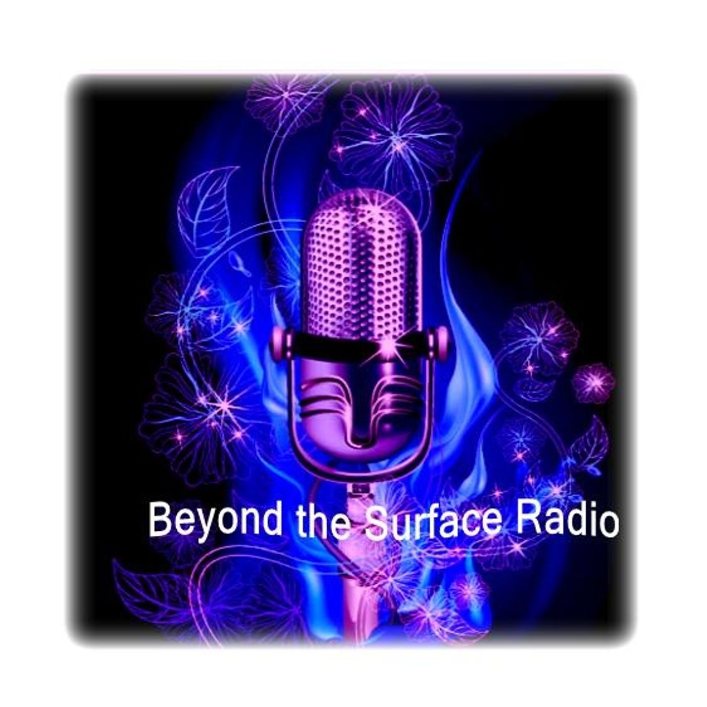 Beyond The Surface Radio episode artwork