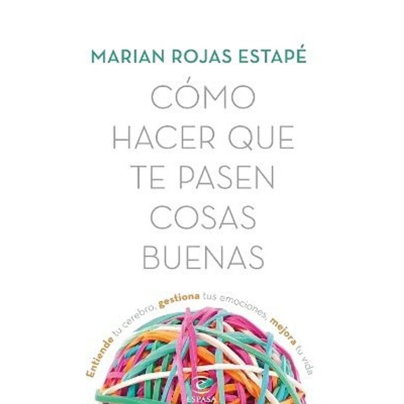 COMO HACER QUE TE PASEN COSAS BUENAS - AUDIOLIBRO COMPLETO